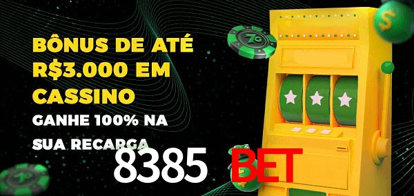 8385 Bet melhor bônus de depósito