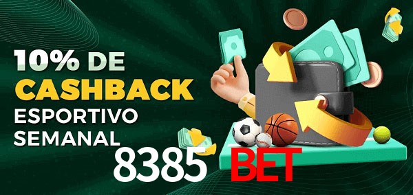 10% de bônus de cashback na 8385 Bet